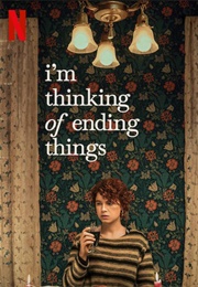 I'm Thinking of Ending Things (2020)