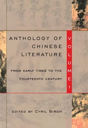 Anthology of Chinese Literature, Volume 1 (Various)