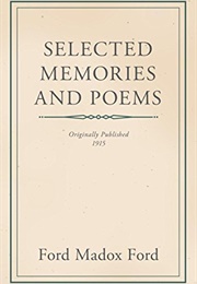 Selected Memories and Poems (Ford Madox Ford)