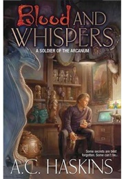 Blood and Whispers (A C Haskins)