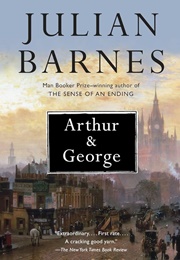 Arthur and George (Barnes, Julian)