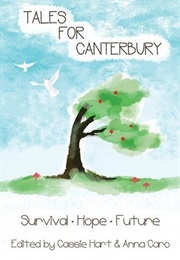 Tales for Canterbury: Survival, Hope, Future (J.C. Hart)