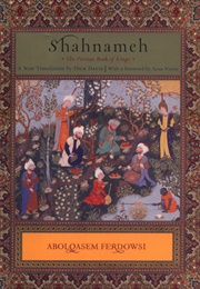Shahnameh: The Persian Book of Kings (Abolqasem Ferdowsi)