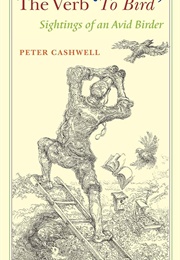 The Verb "To Bird" (Peter Cashwell)