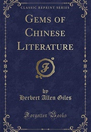 Gems of Chinese Literature (H.A. Giles, Ed.)