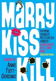 Marry, Kiss, Kill (Anne Flett-Giordano)