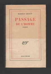 Passage De L'homme (Marius Grout)