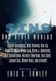 Sins and Other Worlds (Eric S. Fomley)