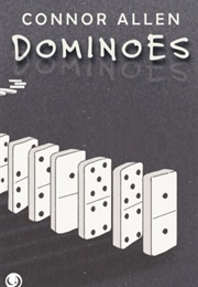 Dominoes (Connor Allen)