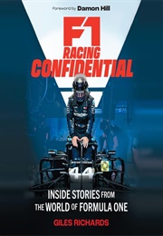 F1 Racing Confidential (Giles Richards)