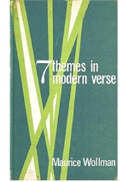 7 Themes in Modern Verse (Maurice Wollman)