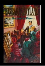 The Scent of Roses (Barbara Cartland)