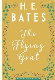 The Flying Goat (H. E. Bates)