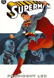 Superman, Vol. 5: President Lex (Jeph Loeb)