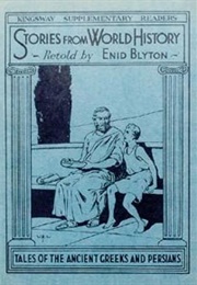 Tales of the Ancient Greeks and Persians (Enid Blyton)