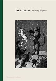 Paula Rego: Nursery Rhymes (Paula Rego & Marina Warner)