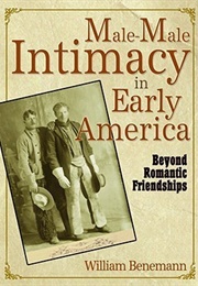 Shortest Book on Your TBR (Male-Male Intimacy in Early America)