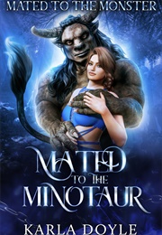 Mated to the Minotaur (Karla Doyle)