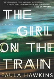 The Girl on the Train (Paula Hawkins)