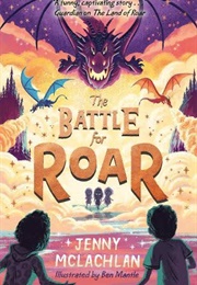 Battle for Roar (McLachlan, Jenny; Mantle, Ben)