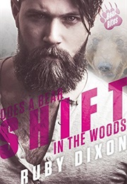 Does a Bear Shift in the Woods (Ruby Dixon)