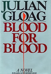 Blood for Blood (Julian Gloag)