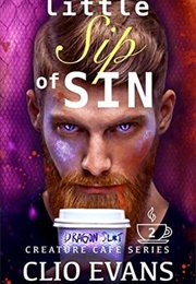 Little Sip of Sin (Clio Evans)