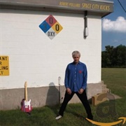 Robert Pollard - Space City Kicks