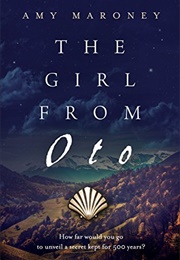 The Girl From Oto (Amy Maroney)