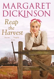 Reap the Harvest (Margaret Dickinson)