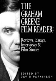 The Graham Greene Film Reader (Graham Greene)