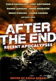 After the End: Recent Apocalypses (Paula Guran)