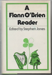 A Flann O'Brien Reader (Edited by Stephen Jones)
