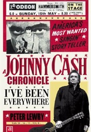 I've Been Everywhere: A Johnny Cash Chronicle (Peter Lewry)