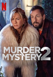 Murder Mystery 2 (Jennifer Aniston & Adam Sandler) (2023)