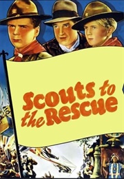 Scouts to the Rescue (1939)
