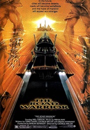 Mad Max 2: The Road Warrior (1981)