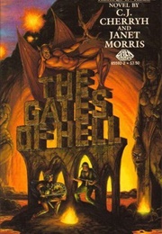 The Gates of Hell (C. J. Cherryh and Janet Morris)
