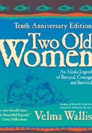 Two Old Women (Velma Wallis)