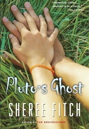 Pluto's Ghost (Sheree Fitch)