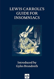 Lewis Carroll's Guide for Insomniacs (Lewis Carroll)