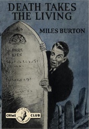 Death Takes the Living [The Disappearing Parson] (Miles Burton [John Rhode])