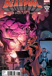 Deadpool: The Last Days of Magic #1 (Gerry Duggan)