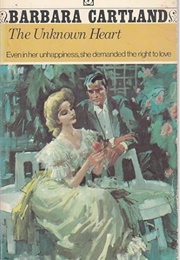 The Unknown Heart (Barbara Cartland)