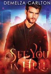 See You in Hell (Demelza Carlton)