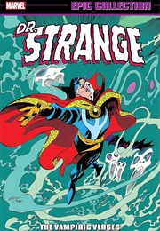 Doctor Strange Epic Collection- The Vampiric Verses (Roy & Dann Thomas)