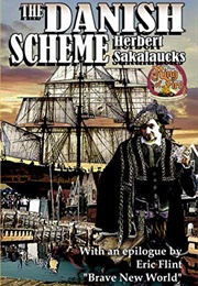 The Danish Scheme (Herbert Sakalaucks)
