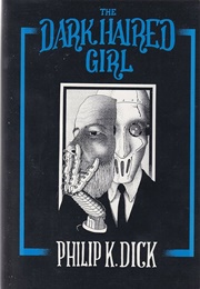 The Dark Haired Girl (Philip K. Dick)
