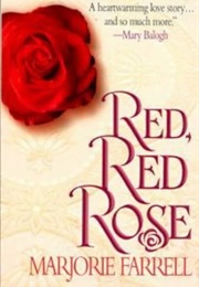 Red, Red Rose (Marjorie Farrell)
