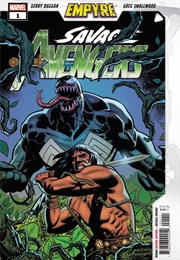 Empyre: Savage Avengers #1 (Gerry Duggan; Greg Smallwood)